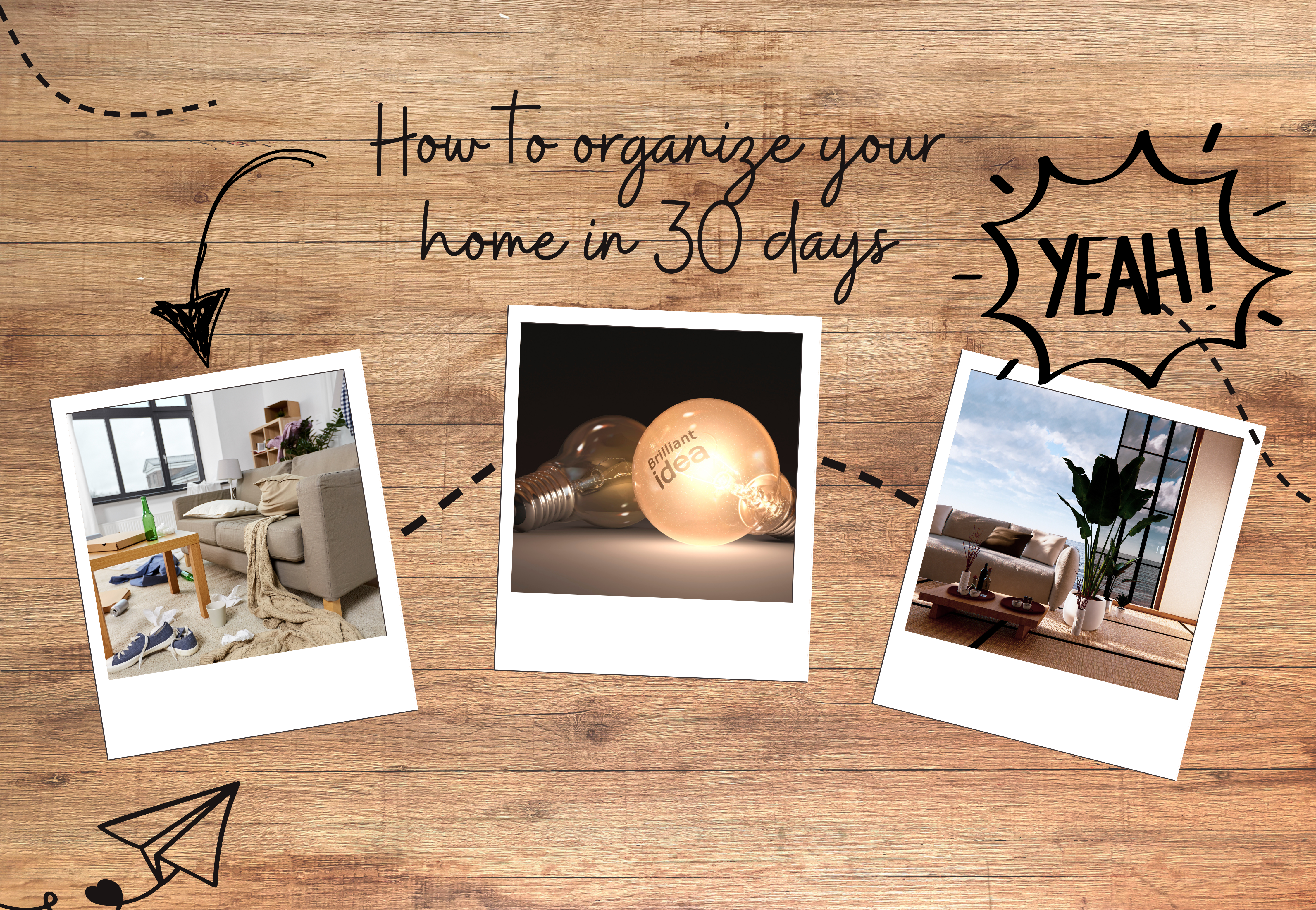 How to organize your home in 30 days